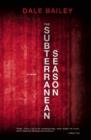 The Subterranean Season : A Novel - Book