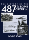 The History of the 487th Bomb Group (H) - Book