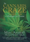 The Cannabis Craze : A Practical Guide for Parents and Teens - Book
