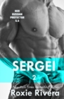 Sergei II : (Her Russian Protector #5.5) - Book