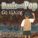 Davis and Pop Go Hiking - Book