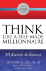 THINK Like a Self-Made Millionaire : 10 Secrets to Success - Book