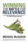 Winning the Battle for Relevance : Why Even the Greatest Become Obsolete . . . and How to Avoid Their Fate - eBook