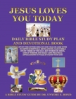 Jesus Loves You Today Daily Bible Study Plan and Devotional Book - Book