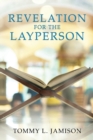 REVELATION for the LAYPERSON - Book