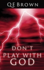 Don't Play with God - Book