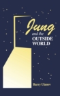 Jung and the Outside World - Book