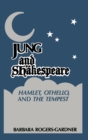 Jung and Shakespeare - Hamlet, Othello and the Tempest - Book