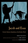 Jacob & Esau : On the Collective Symbolism of the Brother Motif - Book