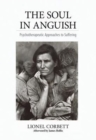 The Soul in Anguish : Psychotherapeutic Approaches to Suffering - Book