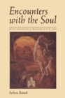 Encounters with the Soul : Active Imagination as Developed by C.G. Jung - Book