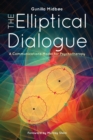 The Elliptical Dialogue : A Communications Model for Psychotherapy - Book
