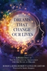 Dreams That Change Our Lives : A Publication of the International Association for the Study of Dreams - Book