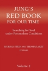 Jung`s Red Book For Our Time : Searching for Soul under Postmodern Conditions Volume 2 - Book
