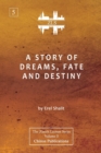 A Story of Dreams, Fate and Destiny [Zurich Lecture Series Edition] - Book