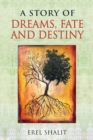 A Story of Dreams, Fate and Destiny - Book