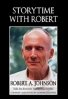Storytime with Robert : Robert A. Johnson Tells His Favorite Stories and Myths - Book