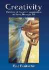 Creativity : Patterns of Creative Imagination as Seen Through Art - Book