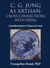 C. G. Jung as Artisan : Considerations in Times of Crisis - Book