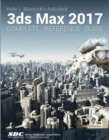 Kelly L. Murdock's Autodesk 3ds Max 2017 Complete Reference Guide - Book