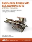 Engineering Design with SOLIDWORKS 2017 (Including unique access code) - Book