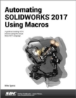 Automating SOLIDWORKS 2017 Using Macros - Book