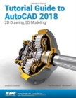 Tutorial Guide to AutoCAD 2018 - Book