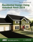Residential Design Using Autodesk Revit 2019 - Book