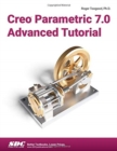 Creo Parametric 7.0 Advanced Tutorial - Book