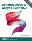 An Introduction to Ansys Fluent 2023 - Book