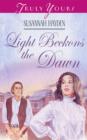Light Beckons the Dawn - eBook