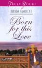 Born For This Love - eBook