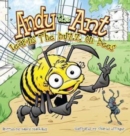 Andy the Ant Learns the Buzz on Bees (Hard Cover) - Book