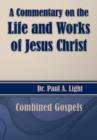 A Commentary on the Life and Works of Jesus Christ - Book
