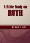 A Bible Study on Ruth - Book