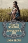 Today's Sorrow, Tomorrow's Joy - Book