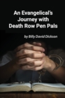 An Evangelical's Journey with Death Row Pen Pals - Book