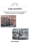 A Comparative Study of the Anabaptist and English Baptist Movements - Book