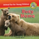 Busy Moms - Book