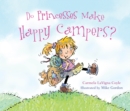 Do Princesses Make Happy Campers? - Book