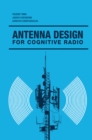Antenna Design for Cognitive Radio - eBook
