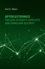 Optoelectronics for Low-Intensity Conflicts and Homeland Security - eBook