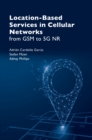 Location-Based Services in Cellular Networks : from GSM to 5G NR - eBook