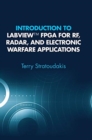 Introduction to LabVIEW FPGA for RF, Radar, and Electronic Warfare Applications - Book