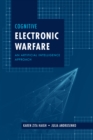Cognitive Electronic Warfare : An Artificial Intelligence Approach - eBook