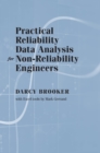 Practical Reliability Data Analysis for Non-Reliability Engineers - eBook