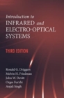 Introduction to Infrared and Electro-Optical Systems, Third Edition - Book