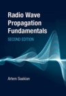 Radio Wave Propagation Fundamentals, Second Edition - Book
