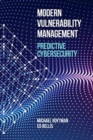 Modern Vulnerability Management: Predictive Cybersecurity - Book