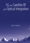 5G and Satellite RF and Optical Integration - eBook